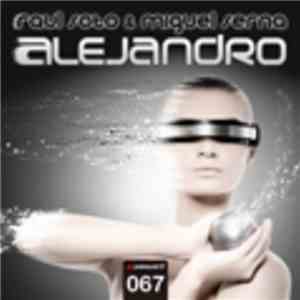 Raul Soto & Miguel Serna - Alejandro