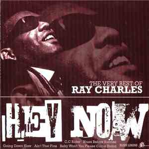Ray Charles - Hey Now - The Very Best Of Ray Charles