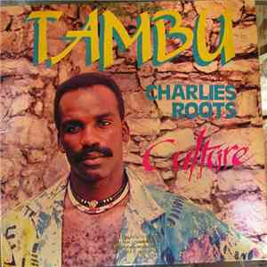 Tambu / Charlies Roots - Culture