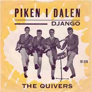 The Quivers - Django / Piken I Dalen