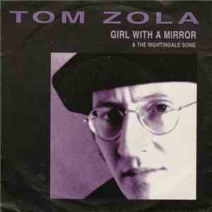 Tom Zola - Girl With A Mirror