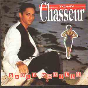 Tony Chasseur - Sable Mouillé