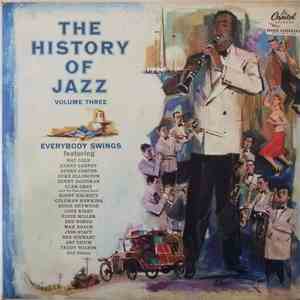 Various -  The History Of Jazz Vol. 3 – Everybody Swings