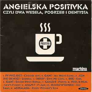 Various - Angielska Positivka Czyli Dwa Wesela, Pogrzeb I Dentysta
