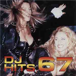 Various - DJ Hits Vol. 67