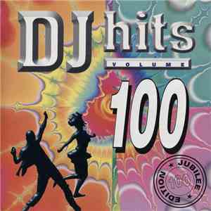 Various - DJ Hits Volume 100