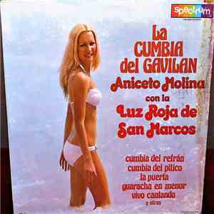 Aniceto Molina Con La Luz Roja de San Marcos - La Cumbia Del Gavilan