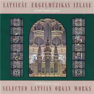 Arvīds Klišāns - Selected Latvian Organ Works