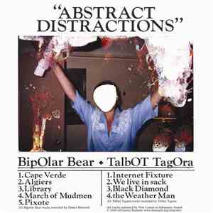 Bipolar Bear / Talbot Tagora - Abstract Distractions