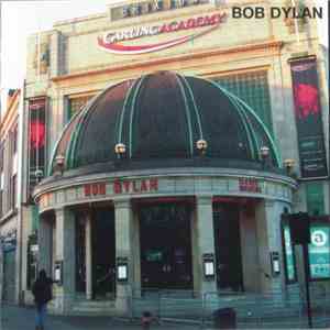 Bob Dylan - Brixton Third Evening 2005