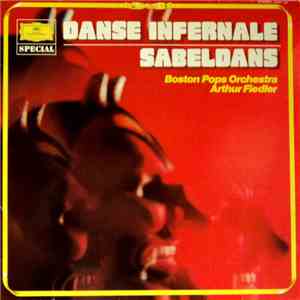 Boston Pops Orchestra, Arthur Fiedler - Danse Infernale — Sabeldans