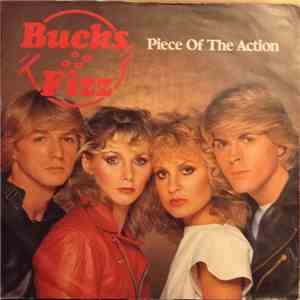 Bucks Fizz - Piece Of The Action
