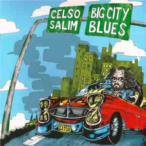 Celso Salim - Big City Blues