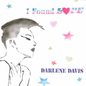 Darleen Davis - I Found Love