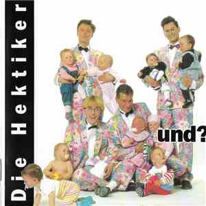 Die Hektiker - Und?