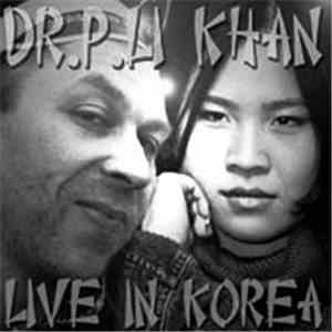 Dr. P. Li Khan - Live In Korea