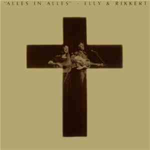 Elly & Rikkert - Alles In Alles