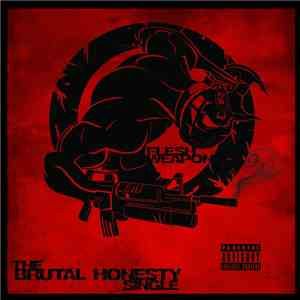 Flesh Weapon - The Brutal Honesty Single