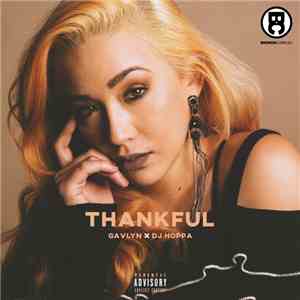 Gavlyn & DJ Hoppa - Thankful