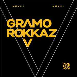 Gramo Rokkaz - V