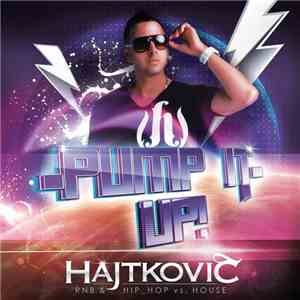 Hajtkovič - Pum It Up!