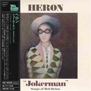 Heron - Jokerman -Songs Of Bob Dylan
