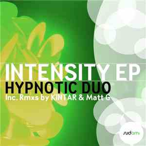 Hypnotic Duo - Intensity EP