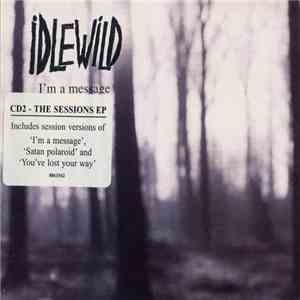 Idlewild - I'm A Message