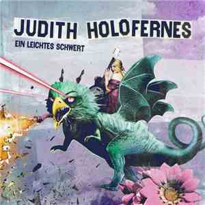 Judith Holofernes - Ein Leichtes Schwert