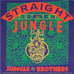 Jungle Brothers - Straight Out The Jungle