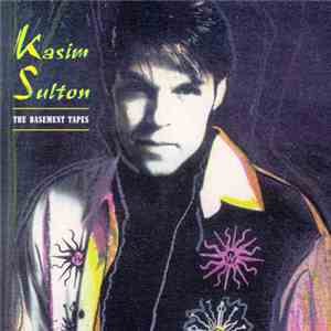 Kasim Sulton - The Basement Tapes