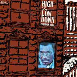 Lightnin' Slim - High & Low Down