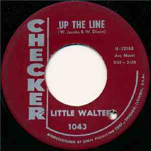 Little Walter - Up The Line