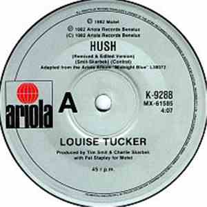 Louise Tucker - Hush (Remixed And Edited Version)