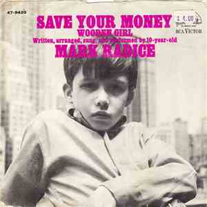 Mark Radice - Save Your Money / Wooden Girl