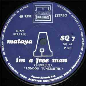 Mataya  - I'm A Free Man