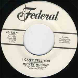 Mickey Murray - I Can't Tell You / Ain't Nothing We Can Do About It
