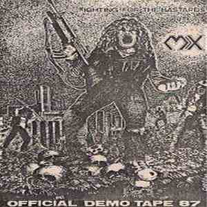 MX  - Fighting For The Bastards