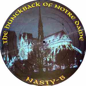 Nasty-B - The Hunckback Of  Notre Dame