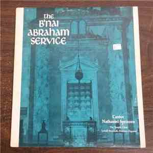 Nathaniel Sprinzen, The Temple Choir - The B'nai Abraham Service