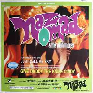 Naz Nomad And The Nightmares - Give Daddy The Knife Cindy