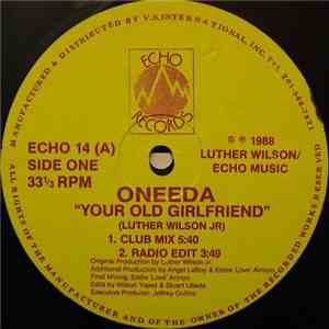 Oneeda - Your Old Girlfriend