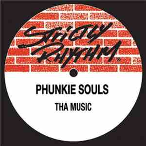 Phunkie Souls - Tha Music (Floats Your Cares Away)