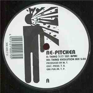 Re-Pitcher - Thing