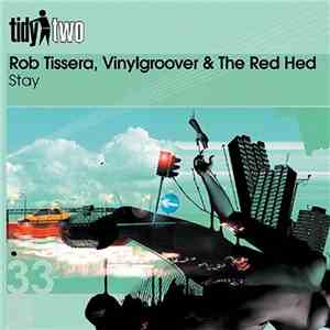 Rob Tissera, Vinylgroover & The Red Hed - Stay