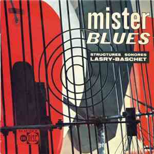 Structures Sonores Lasry-Baschet - Mister Blues