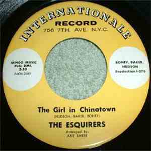 The Esquirers - The Girl In Chinatown / Rebel Wabble