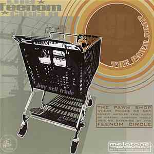 The Feenom Circle - The Pawn Shop