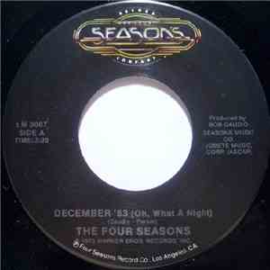 The Four Seasons - December '63 (Oh, What A Night) / Who Loves You
