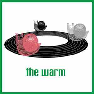 The Warm  - The Warm